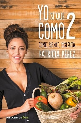 YO SÍ QUE COMO 2 (BOLSILLO) | 9788466347587 | PÉREZ, PATRICIA | Llibreria La Gralla | Llibreria online de Granollers