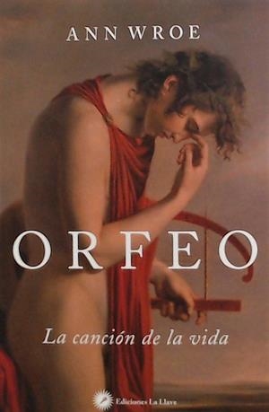 ORFEO | 9788416145454 | WROE,ANN | Llibreria La Gralla | Librería online de Granollers