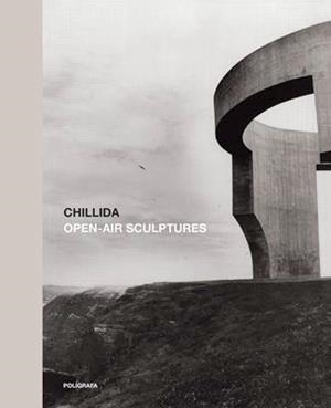ESCULTURA PUBLICA | 9788434313842 | CHILLIDA, EDUARDO | Llibreria La Gralla | Librería online de Granollers