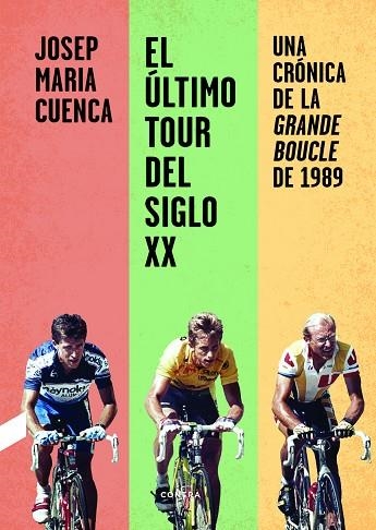 ÚLTIMO TOUR DEL SIGLO XX, EL | 9788412028713 | CUENCA FLORES, JOSEP MARIA | Llibreria La Gralla | Llibreria online de Granollers