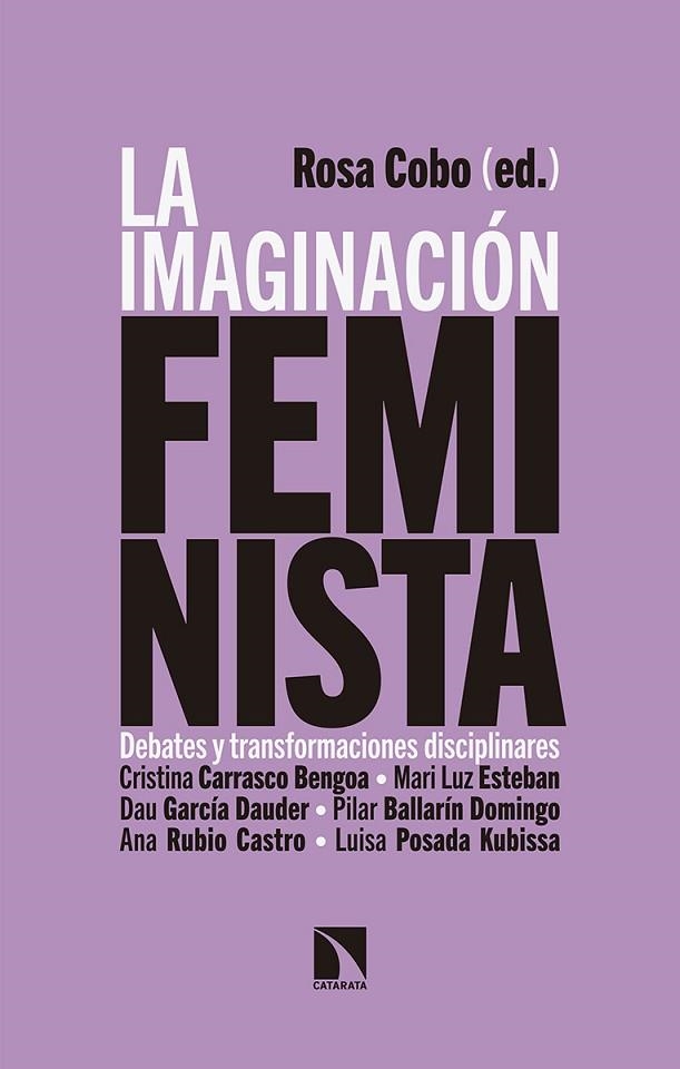 IMAGINACIÓN FEMINISTA, LA | 9788490977262 | COBO, ROSA | Llibreria La Gralla | Librería online de Granollers