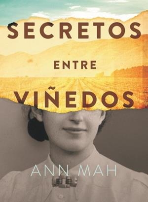 SECRETOS ENTRE VIÑEDOS | 9788417893019 | MAH, ANN | Llibreria La Gralla | Librería online de Granollers