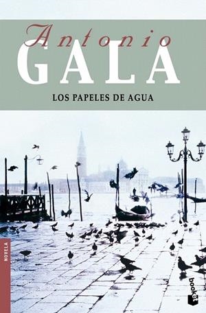 PAPELES DE AGUA, LOS (BOOKET) | 9788408091783 | GALA, ANTONIO | Llibreria La Gralla | Librería online de Granollers