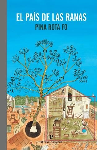 PAÍS DE LAS RANAS, EL | 9788417800130 | ROTA FO, PINA | Llibreria La Gralla | Llibreria online de Granollers