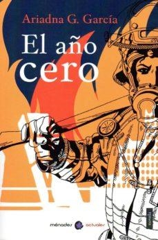 AÑO CERO, EL  | 9788412045802 | G. GARCÍA, ARIADNA | Llibreria La Gralla | Librería online de Granollers