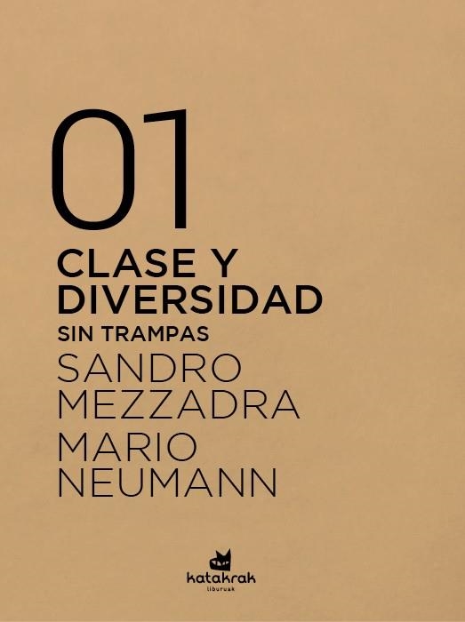 CLASE Y DIVERSIDAD | 9788416946327 | MEZZADRA, SANDRO; NEUMANN, MARIO | Llibreria La Gralla | Librería online de Granollers