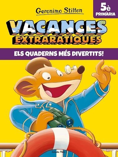 VACANCES EXTRARÀTIQUES 5 | 9788491377733 | STILTON, GERONIMO | Llibreria La Gralla | Librería online de Granollers