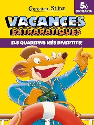 VACANCES EXTRARÀTIQUES 5 | 9788491377733 | STILTON, GERONIMO | Llibreria La Gralla | Librería online de Granollers