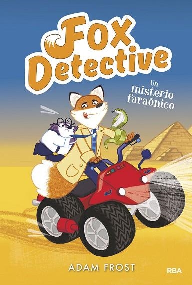 FOX DETECTIVE 6: UN MISTERIO FARAÓNICO | 9788427216280 | FROST ADAM | Llibreria La Gralla | Librería online de Granollers