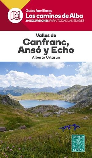 VALLES DE CANFRANC, ANSÓ Y ECHO | 9788480907866 | URTASUN URIZ, ALBERTO | Llibreria La Gralla | Llibreria online de Granollers