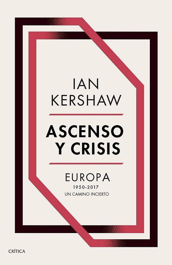 ASCENSO Y CRISIS | 9788491991236 | KERSHAW, IAN | Llibreria La Gralla | Librería online de Granollers