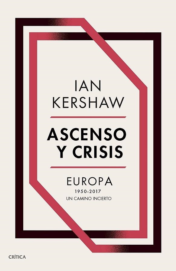 ASCENSO Y CRISIS | 9788491991236 | KERSHAW, IAN | Llibreria La Gralla | Llibreria online de Granollers