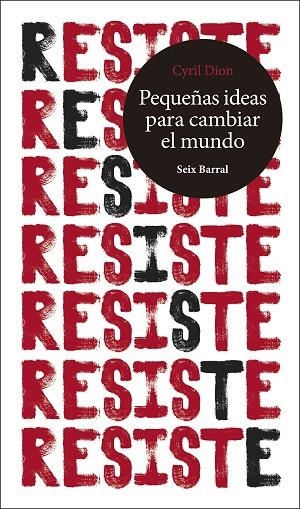 RESISTE PEQUEÑAS IDEAS PARA CAMBIAR EL MUNDO | 9788432235320 | DION, CYRIL | Llibreria La Gralla | Llibreria online de Granollers