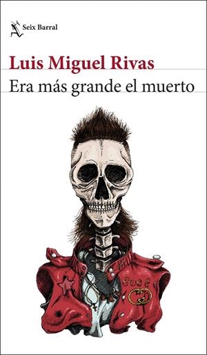 ERA MÁS GRANDE EL MUERTO | 9788432234941 | RIVAS, LUIS MIGUEL | Llibreria La Gralla | Librería online de Granollers