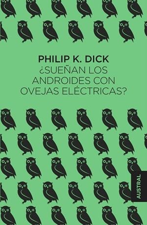 SUEÑAN LOS ANDROIDES CON OVEJAS ELÉCTRICAS? | 9788445005125 | DICK, PHILIP K. | Llibreria La Gralla | Librería online de Granollers