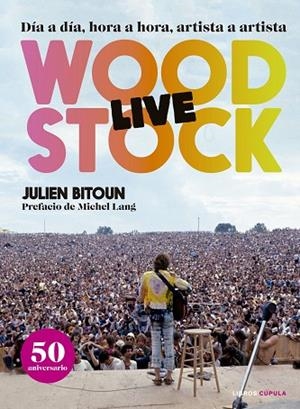 WOODSTOCK | 9788448025618 | BITOUN, JULIEN | Llibreria La Gralla | Llibreria online de Granollers