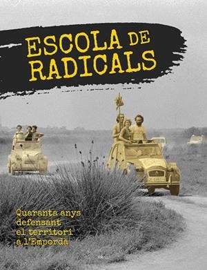 ESCOLA DE RADICALS | 9788415885801 | VARIOS AUTORES | Llibreria La Gralla | Librería online de Granollers