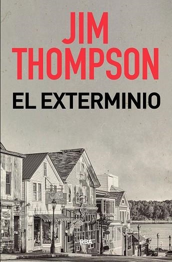 EXTERMINIO, EL | 9788491871934 | THOMPSON, JIM | Llibreria La Gralla | Llibreria online de Granollers