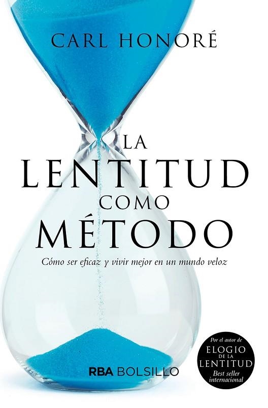LENTITUD COMO MÉTODO (BOLSILLO), LA | 9788491873433 | HONORÉ, CARL | Llibreria La Gralla | Llibreria online de Granollers