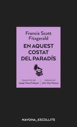 EN AQUEST COSTAT DEL PARADÍS | 9788417181956 | SCOTT FITZGERALD, FRANCIS | Llibreria La Gralla | Librería online de Granollers