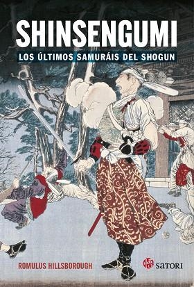 SHINSENGUMI  LOS ULTIMOS SAMURAIS DE SHOGUN | 9788417419219 | HILLSBOROUGH, ROMULUS | Llibreria La Gralla | Librería online de Granollers