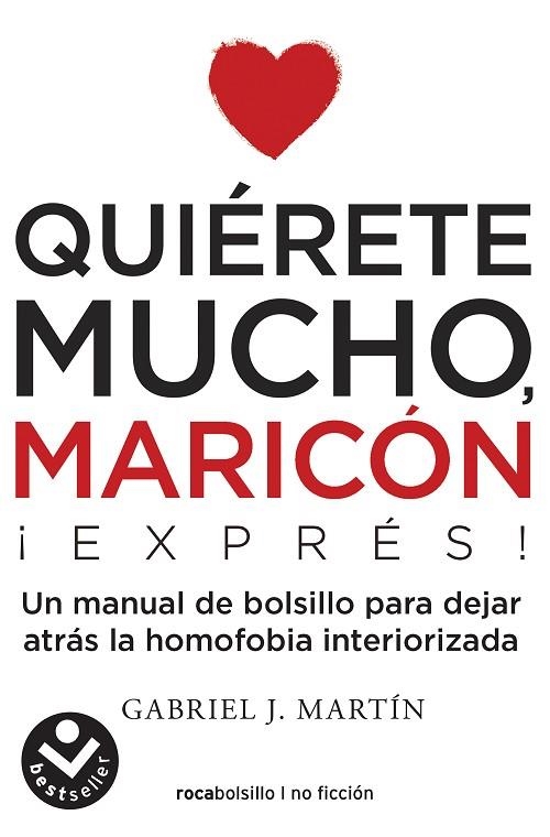 QUIÉRETE MUCHO  MARICÓN | 9788416859672 | MARTÍN, GABRIEL J. | Llibreria La Gralla | Llibreria online de Granollers