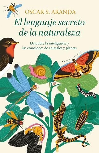 LENGUAJE SECRETO DE LA NATURALEZA, EL  | 9788401022760 | ARANDA, OSCAR S. | Llibreria La Gralla | Librería online de Granollers