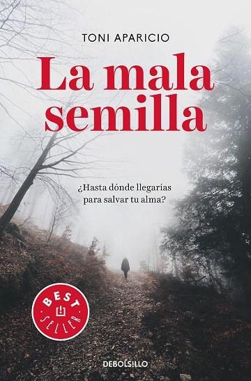 MALA SEMILLA, LA | 9788466347464 | APARICIO, TONI | Llibreria La Gralla | Llibreria online de Granollers
