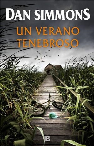 VERANO TENEBROSO, UN  | 9788466664738 | SIMMONS, DAN | Llibreria La Gralla | Librería online de Granollers