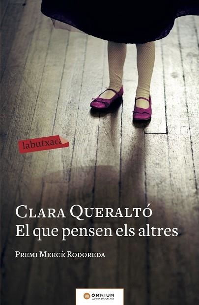 EL QUE PENSEN ELS ALTRES (BUTXACA) | 9788417420697 | QUERALTÓ, CLARA | Llibreria La Gralla | Llibreria online de Granollers