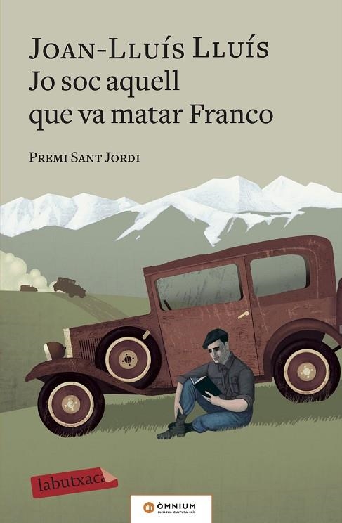 JO SOC AQUELL QUE VA MATAR FRANCO (BUTXACA) | 9788417420703 | LLUÍS, JOAN-LLUÍS | Llibreria La Gralla | Librería online de Granollers