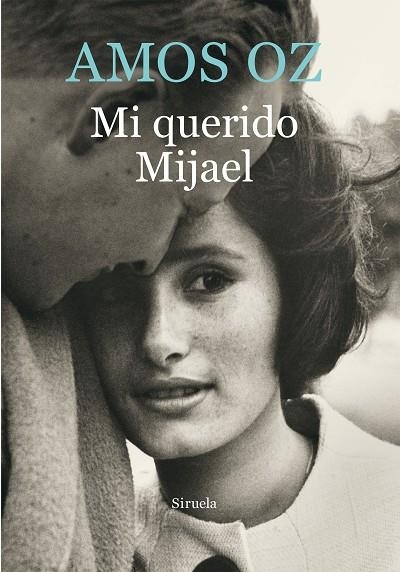 MI QUERIDO MIJAEL | 9788416465156 | OZ, AMOS | Llibreria La Gralla | Llibreria online de Granollers