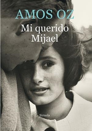 MI QUERIDO MIJAEL | 9788416465156 | OZ, AMOS | Llibreria La Gralla | Librería online de Granollers