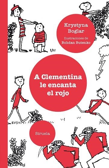 A CLEMENTINA LE ENCANTA EL ROJO | 9788417860257 | BOGLAR, KRYSTYNA | Llibreria La Gralla | Llibreria online de Granollers