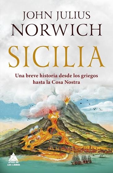 SICILIA | 9788417743079 | NORWICH, JOHN JULIUS | Llibreria La Gralla | Llibreria online de Granollers