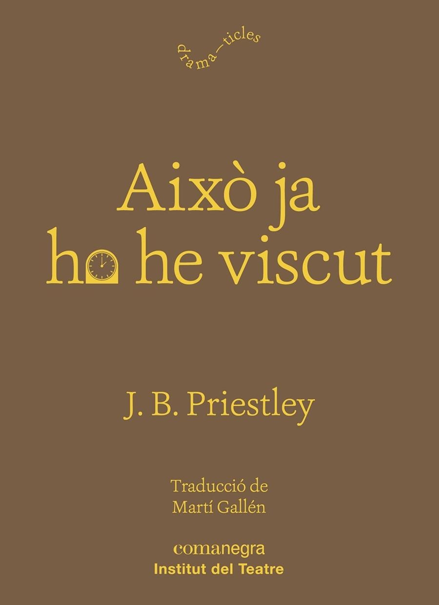AIXÒ JA HO HE VISCUT | 9788417188931 | PRIESTLEY, J. B. | Llibreria La Gralla | Librería online de Granollers