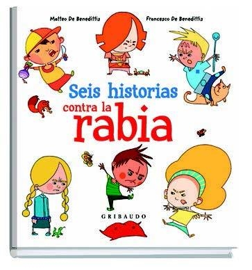 SEIS HISTORIAS CONTRA LA RABIA | 9788417127336 | DE BENEDITTIS, MATTEO | Llibreria La Gralla | Llibreria online de Granollers