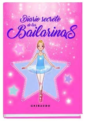 DIARIO SECRETO DE LAS BAILARINAS | 9788417127398 | VV. AA. | Llibreria La Gralla | Llibreria online de Granollers