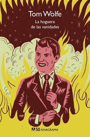 HOGUERA DE LAS VANIDADES, LA (ANAGRAMA 50) | 9788433902467 | WOLFE, TOM | Llibreria La Gralla | Librería online de Granollers
