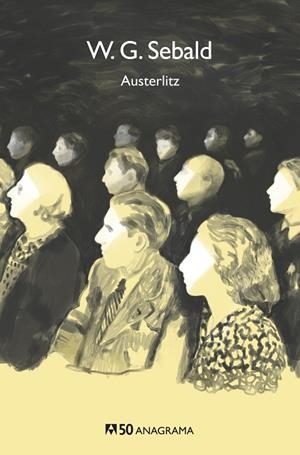 AUSTERLITZ (ANAGRAMA 50) | 9788433902474 | SEBALD, W.G. | Llibreria La Gralla | Librería online de Granollers