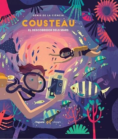 COUSTEAU. EL DESCOBRIDOR DELS MARS | 9788417137335 | ZWICK EBY, PHILIPPE | Llibreria La Gralla | Llibreria online de Granollers