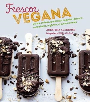 FRESCOR VEGANA | 9788494990670 | LLARGUÉS TRUYOLS, JOSEFINA | Llibreria La Gralla | Llibreria online de Granollers