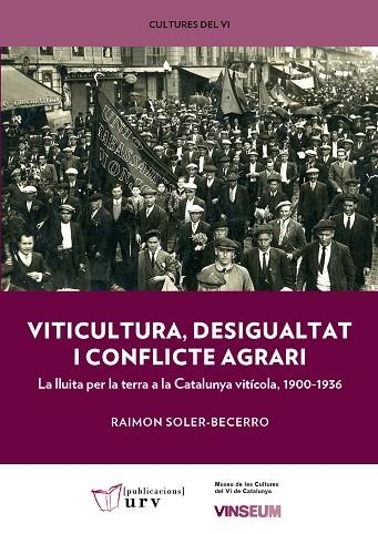 VITICULTURA, DESIGUALTAT I CONFLICTE AGRARI | 9788484247357 | SOLER-BECERRO, RAIMON | Llibreria La Gralla | Llibreria online de Granollers