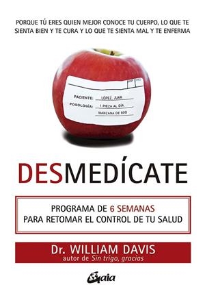 DESMEDÍCATE | 9788484458012 | WILLIAM, DAVIS | Llibreria La Gralla | Librería online de Granollers