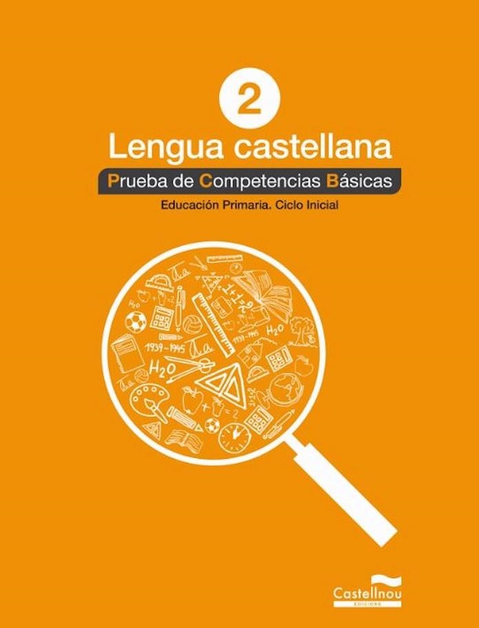 LENGUA CASTELLANA 2º. PRUEBA DE COMPETENCIAS BÁSICAS | 9788498049541 | VARIOS AUTORES | Llibreria La Gralla | Librería online de Granollers