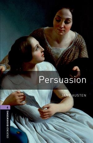 PERSUASION OXFORD BOOKWORMS 4 | 9780194791816 | AUSTEN, JANE | Llibreria La Gralla | Llibreria online de Granollers