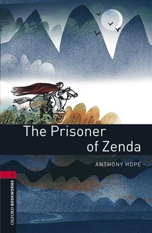 PRISONER OF ZENDA THE MP3 PACK OXFORD BOKWORMS 3 | 9780194621014 | HOPE, ANTHONY | Llibreria La Gralla | Llibreria online de Granollers