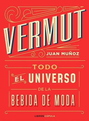 VERMUT | 9788448025465 | MUÑOZ RAMOS, JUAN | Llibreria La Gralla | Librería online de Granollers