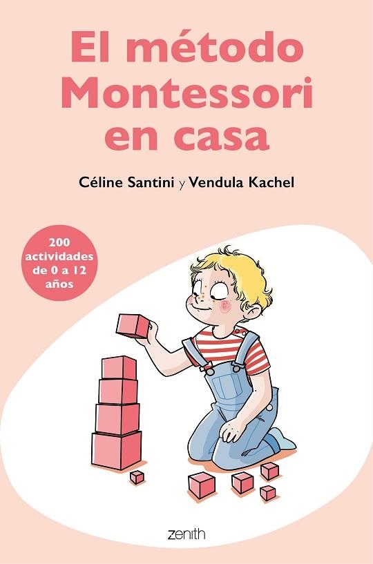 MÉTODO MONTESSORI EN CASA, EL  | 9788408209485 | SANTINI, CÉLINE; KACHEL, VENDULA | Llibreria La Gralla | Llibreria online de Granollers