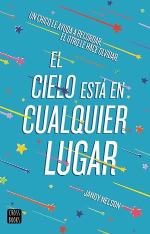 CIELO ESTÁ EN CUALQUIER LUGAR, EL  | 9788408209836 | NELSON, JANDY | Llibreria La Gralla | Librería online de Granollers